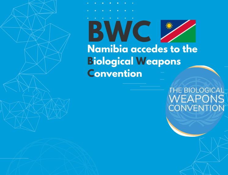 Namibia accedes to the Biological Weapons Convention (BWC)